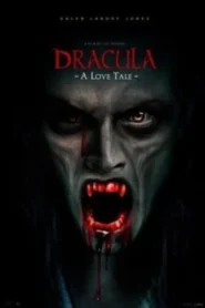 Dracula: A Love Tale